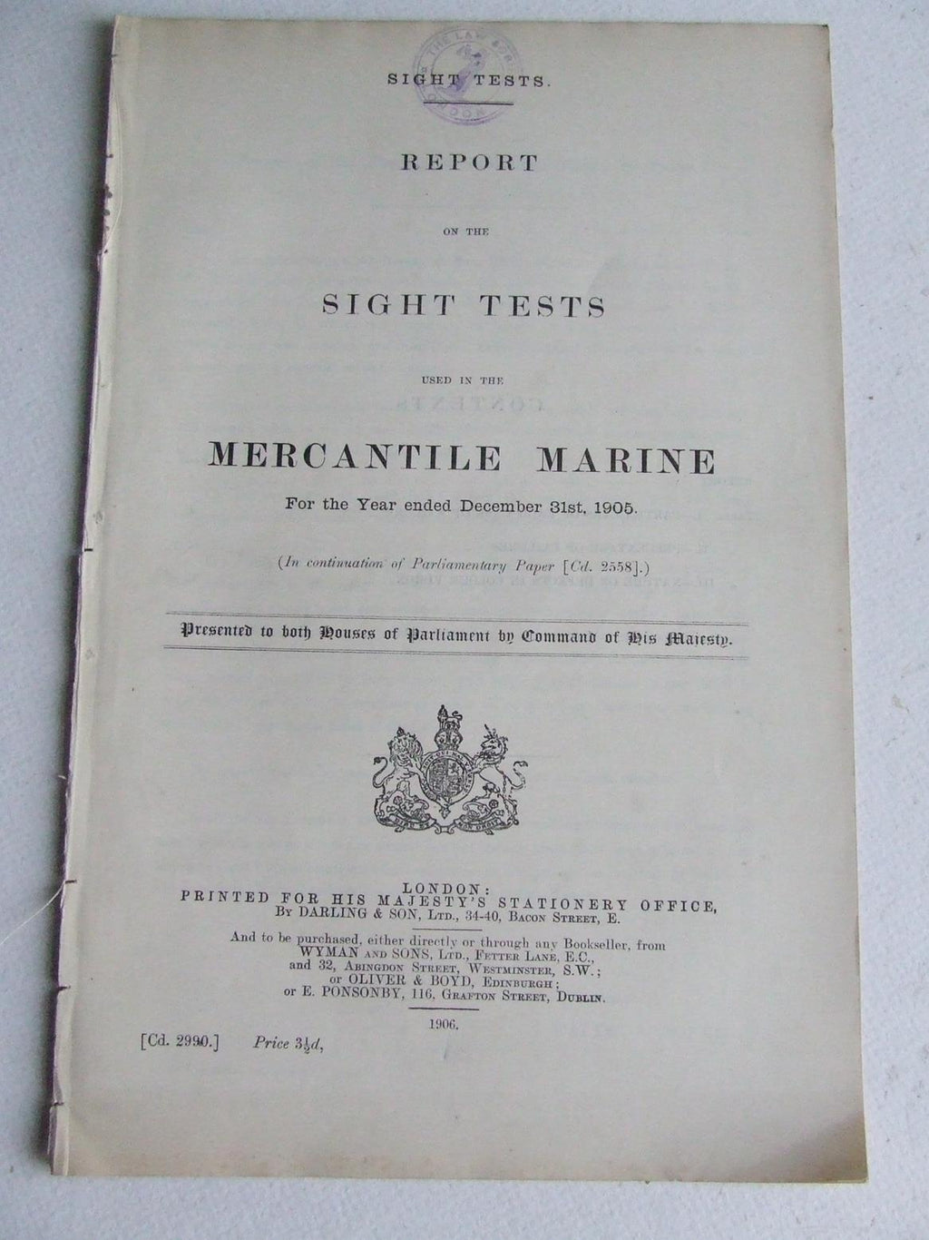 Report on the Sight Tests used in the Mercantile Marine for the year ended December 31st 1905