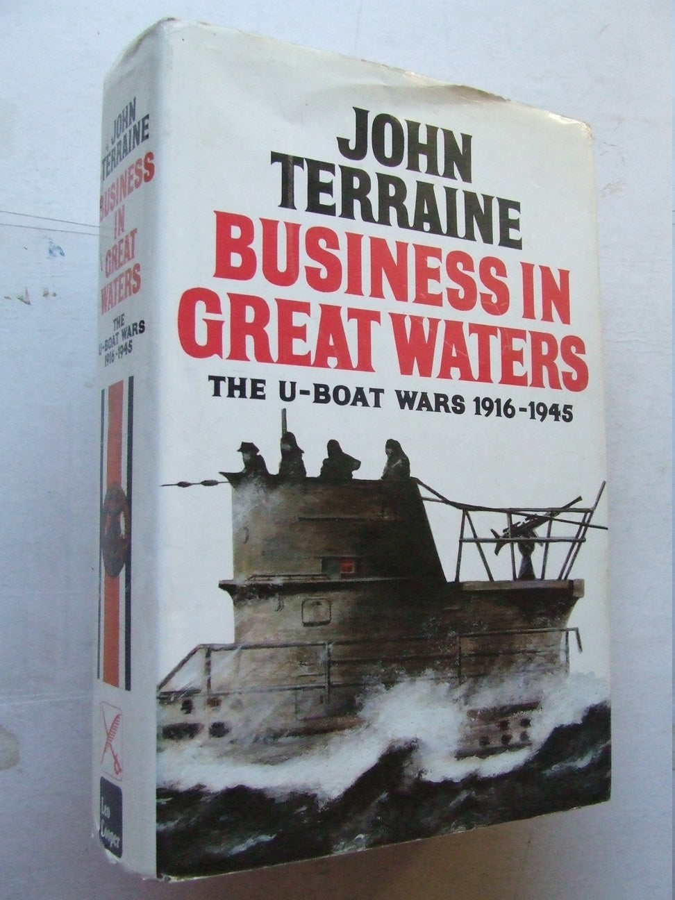 Business in Great Waters, the U-Boat Wars 1916-1945