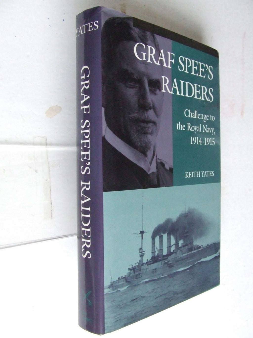 Graf Spee's Raiders, challenge to the Royal Navy 1914-1915