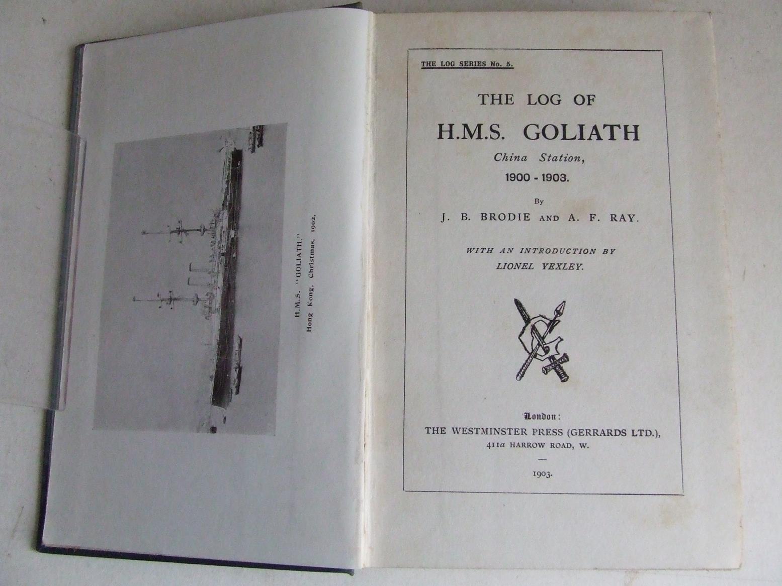 The Log of H.M.S. Goliath, China Station 1900-1903