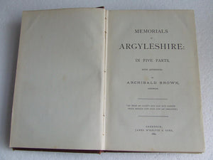 Memorials of Argyleshire: in five parts, with appendices