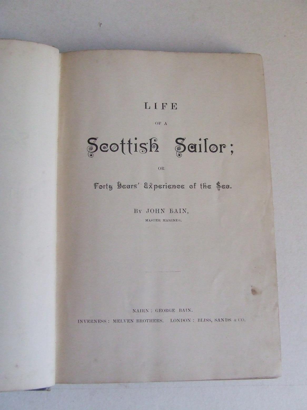 Life of a Scottish Sailor; or forty years experience of the sea