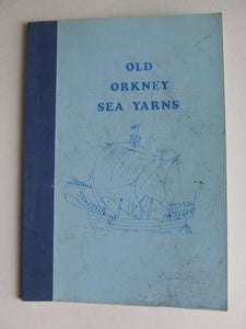 Old Orkney Sea Yarns (Stronsay volume 2)