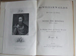 Sir William Wallace, his life and deeds. in modern prose by Thomas Walker