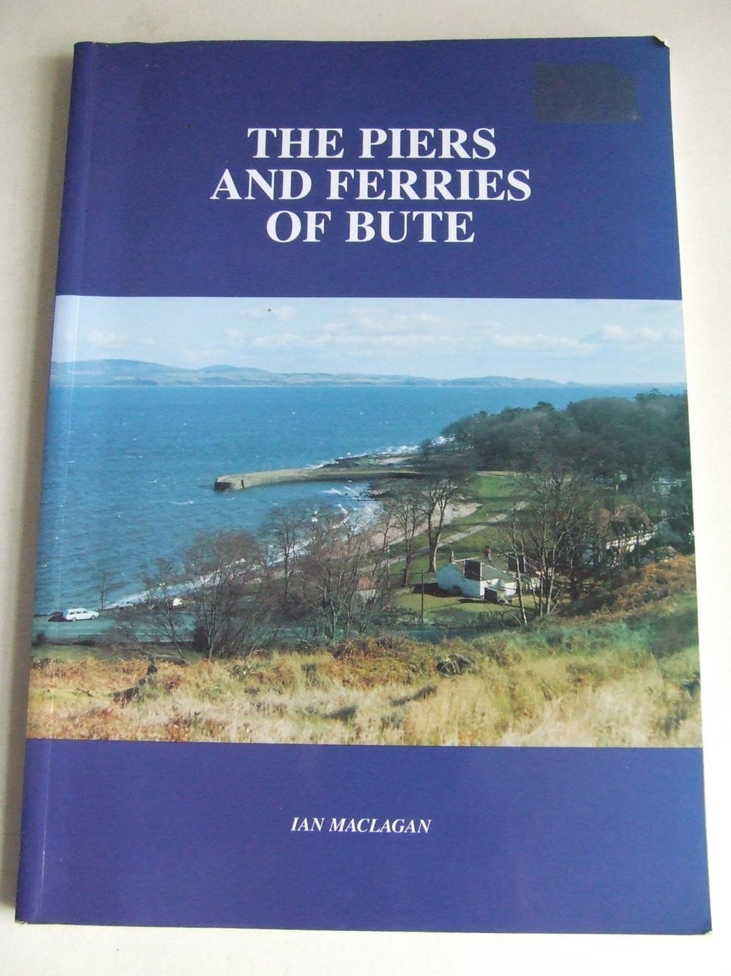 The Piers and Ferries of Bute