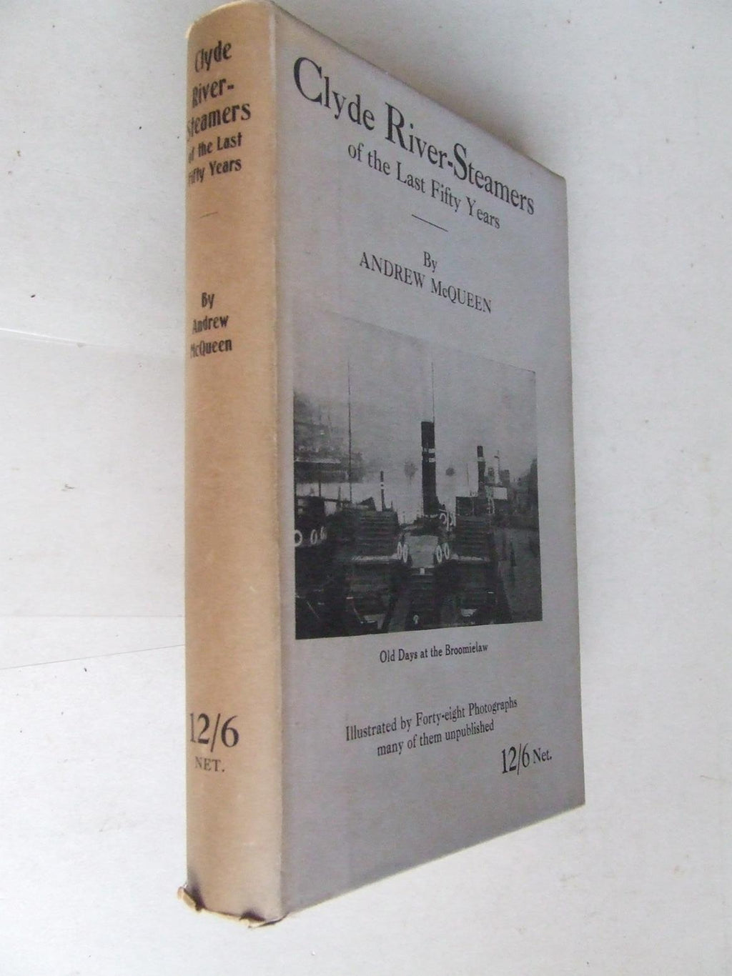 Clyde River Steamers of the Last Fifty Years - limited edition