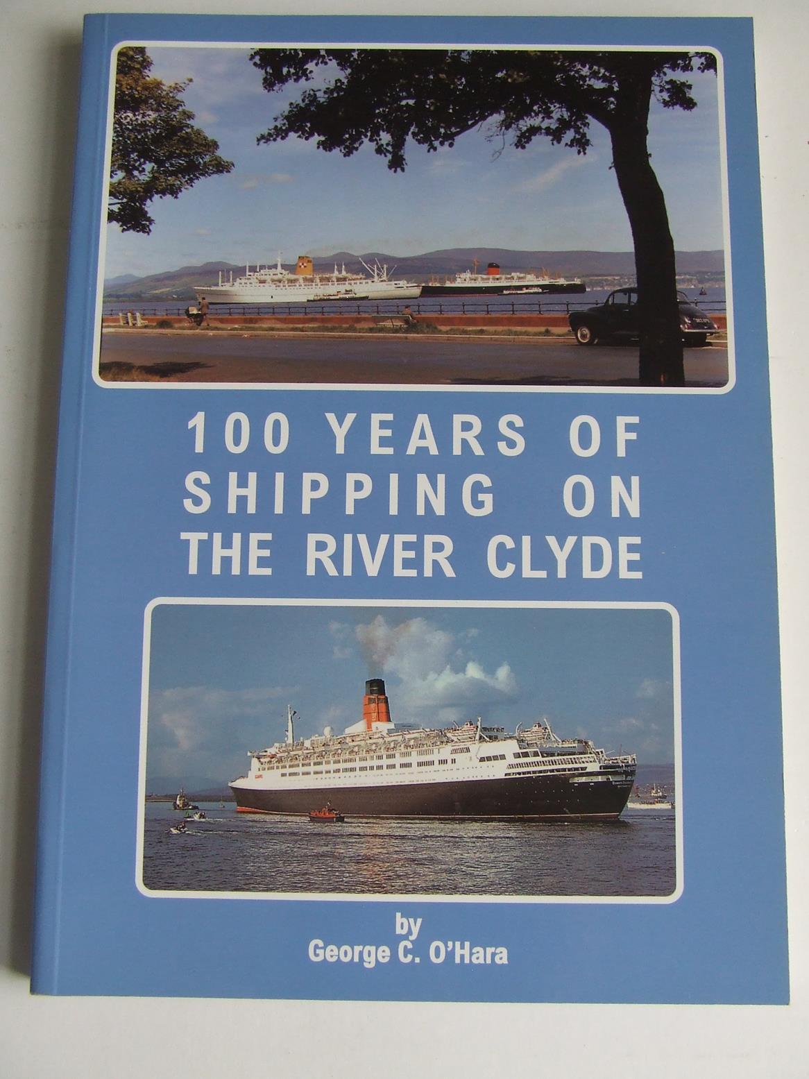 100 Years of Shipping on the River Clyde