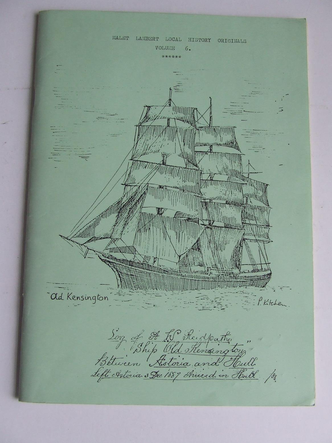 Log of A.W. Reidpath's Ship "Old Kensington" between Astoria and Hull