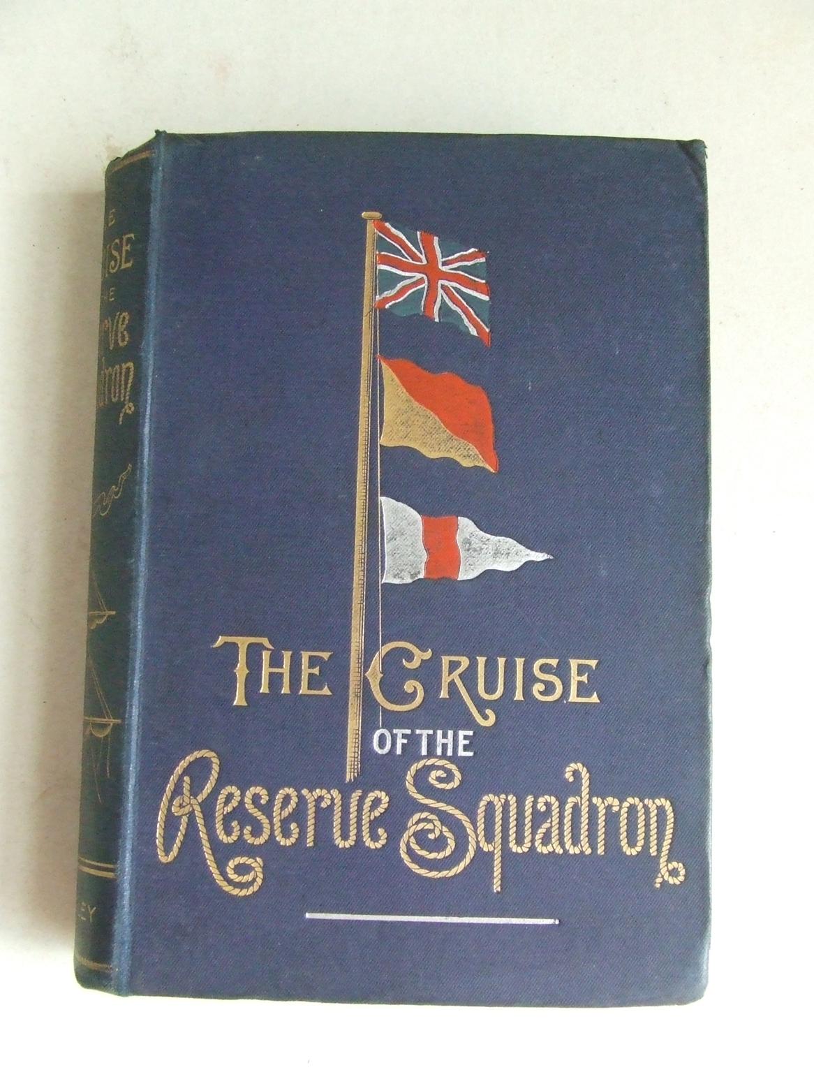 The Cruise of the Reserve Squadron