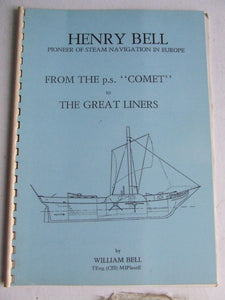 Henry Bell, pioneer of steam navigation in Europe...........