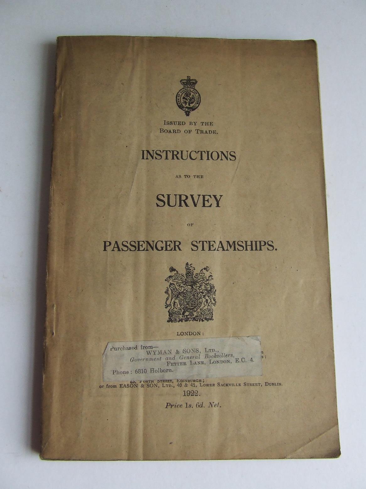 Instructions as to the Survey of Passenger Steamships
