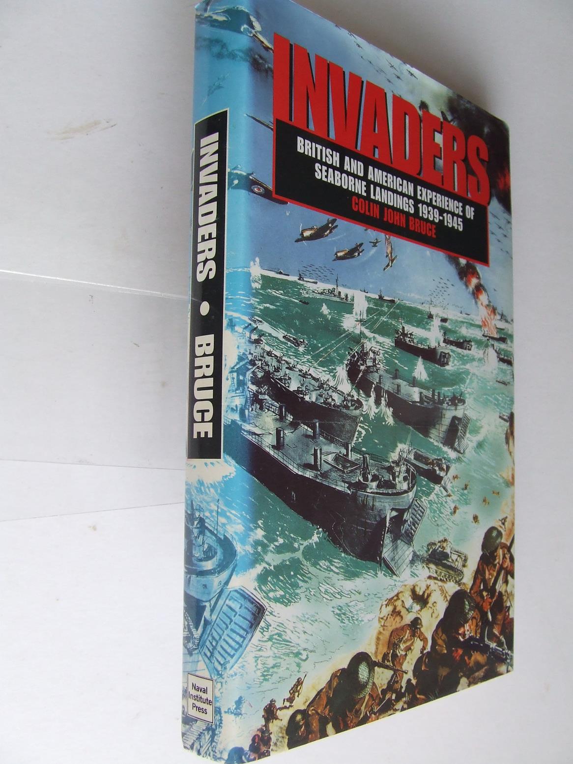 Invaders, British and American experience of seaborne landings 1939-1945