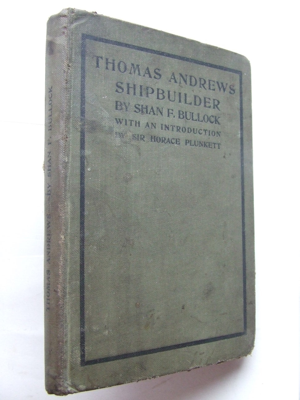 Thomas Andrews Shipbuilder. 1st edition