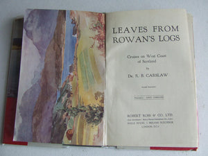 Leaves from Rowan's Logs, cruises on west coast of Scotland