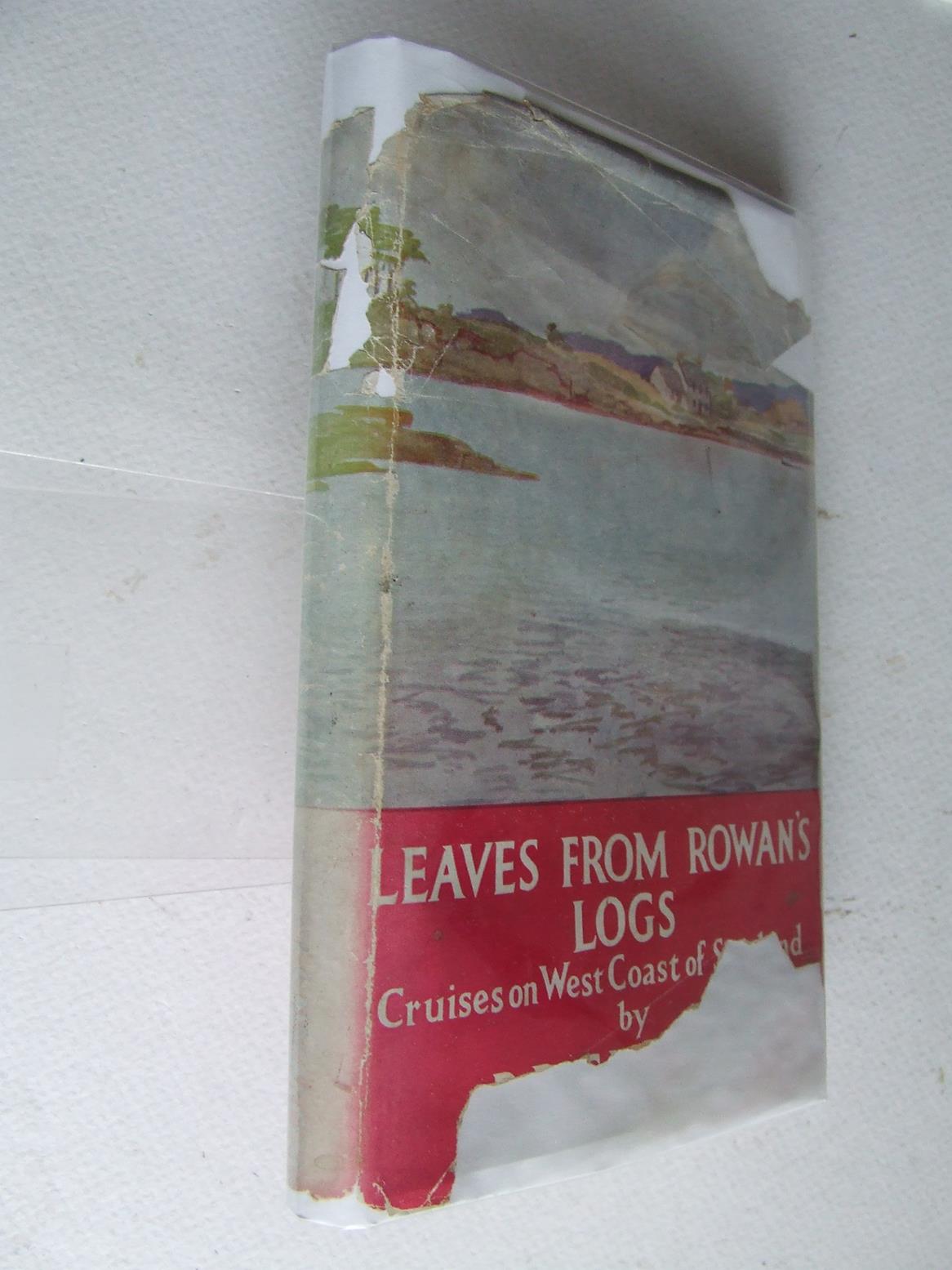 Leaves from Rowan's Logs, cruises on west coast of Scotland