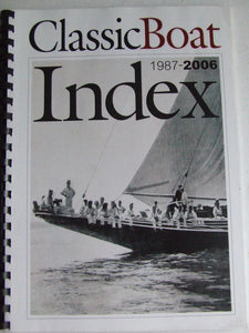 The Classic Boat Index , January 1987 - December 2006. numbers 1 -222