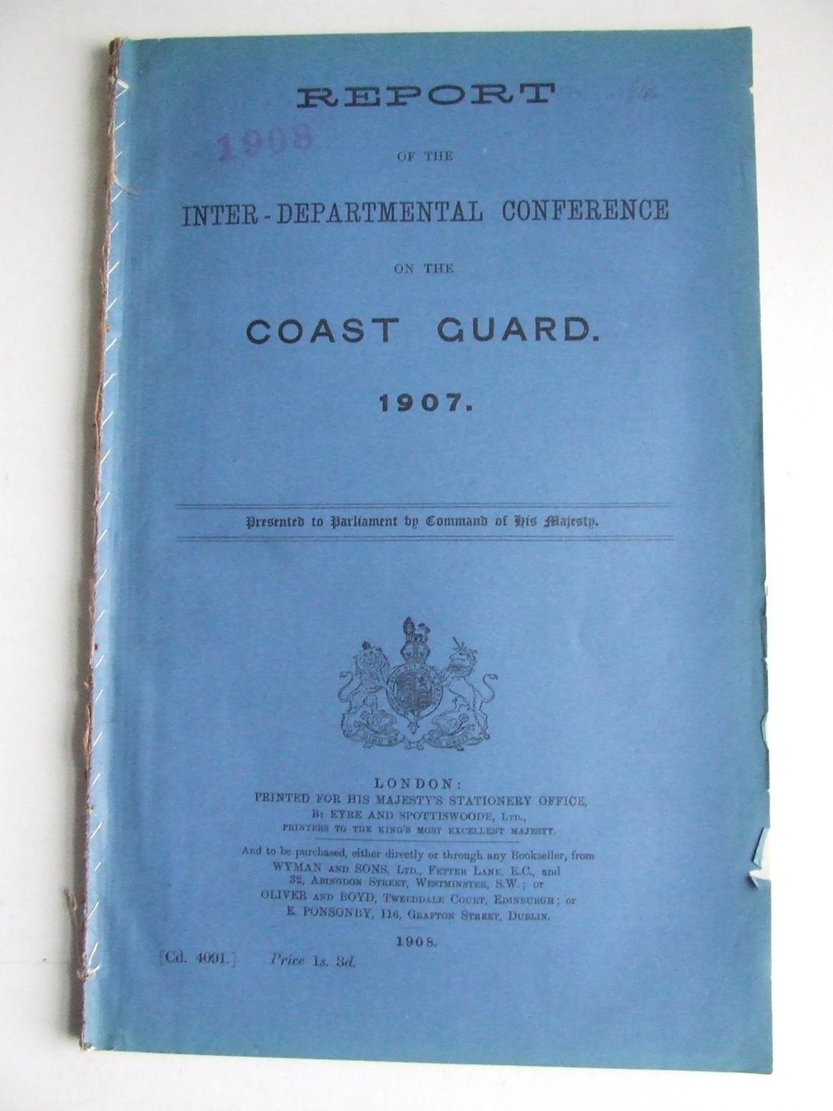 Report of the Inter-Departmental Conference on the Coast Guard, 1907