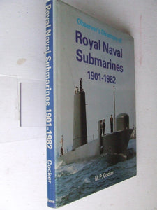 Observer's Directory of Royal Naval Submarines 1901-1982