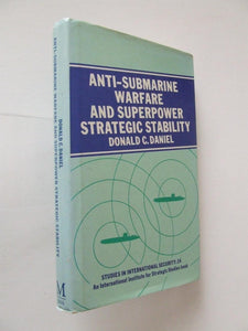 Anti-Submarine Warfare and Superpower Strategic Stability