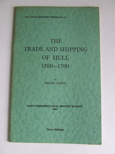 The Trade and Shipping of Hull 1500-1700