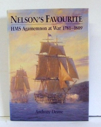 Nelson's Favourite, HMS Agamemnon at war 1781-1809