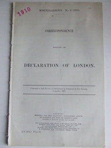 Correspondence respecting the Declaration of London