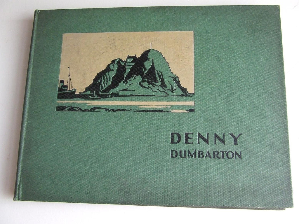 Denny Dumbarton 1844 - 1932