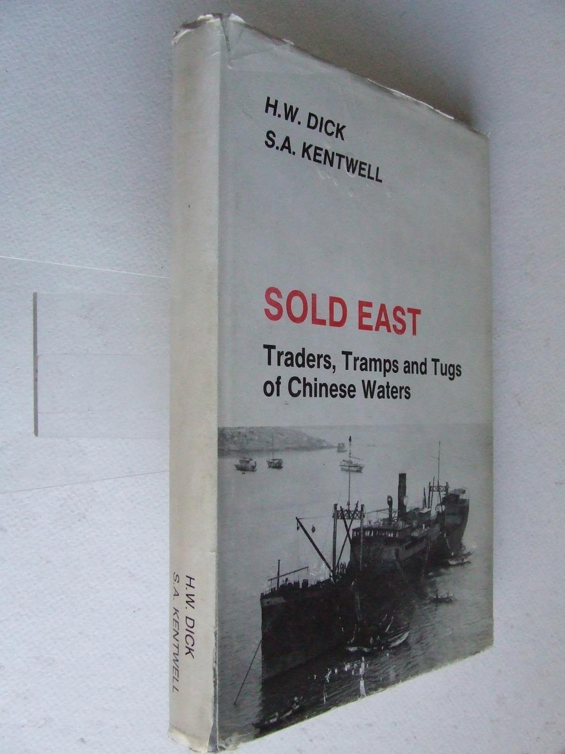 Sold East, traders, tramps and tugs of Chinese Waters