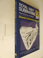 Royal Navy Submarine 1945 to 1973 (A-Class, HMS Alliance) - owners' workshop manual