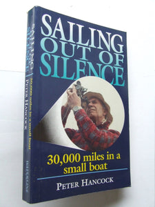 Sailing Out of Silence, 30,000 miles in a small boat