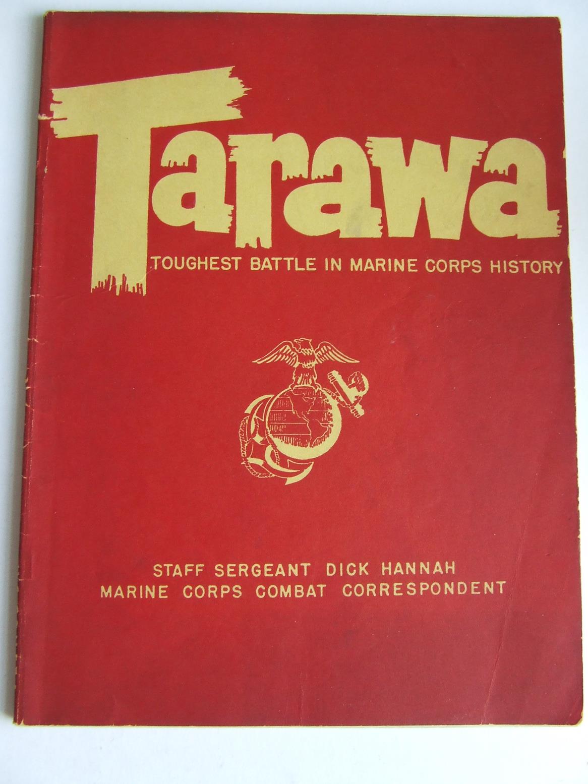 Tarawa, toughest battle in Marine Corps history