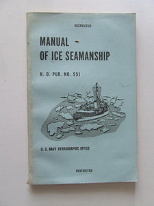 Manual of Ice Seamanship [H.O. Pub. no. 551]