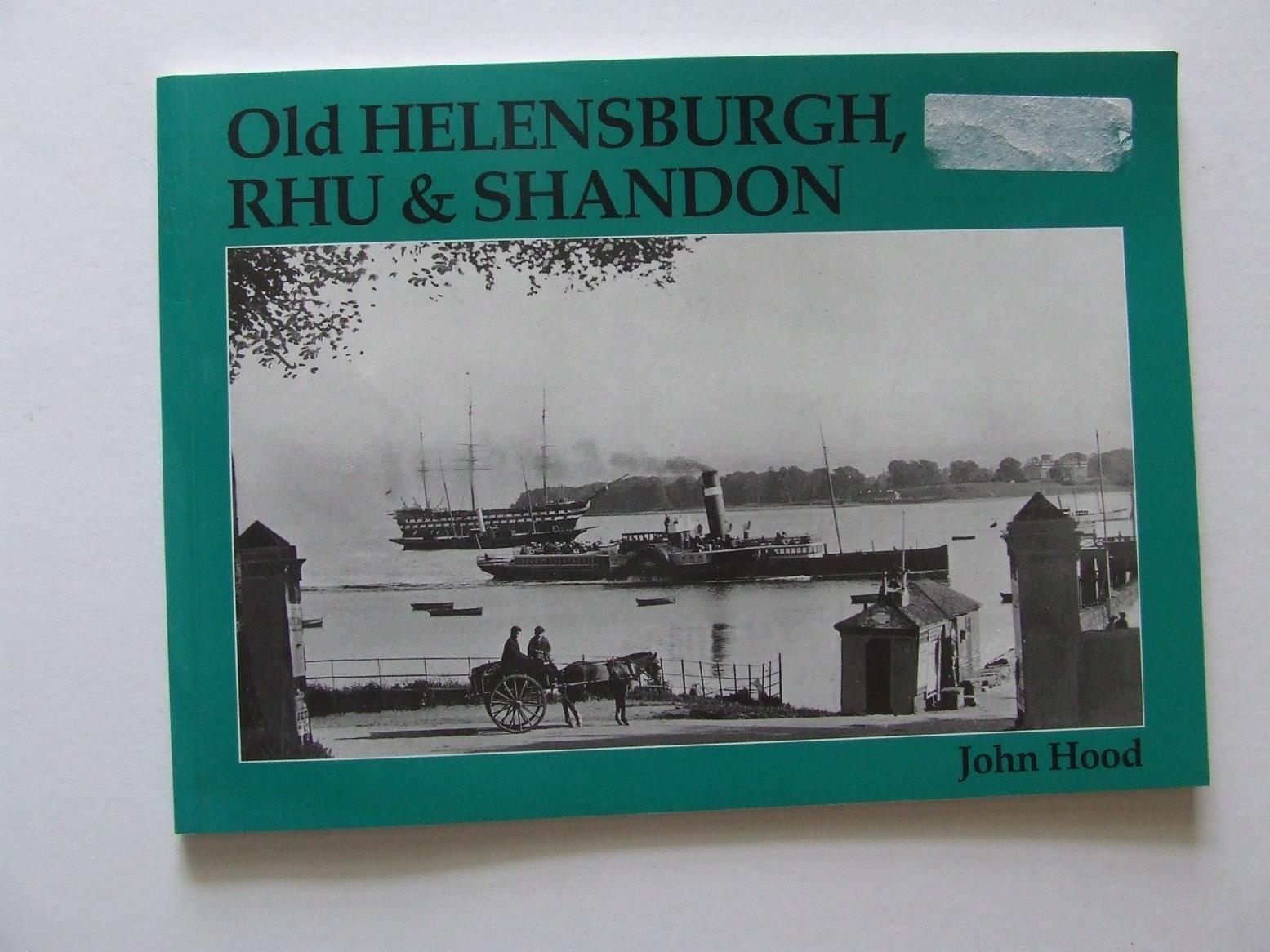 Old Helensburgh, Rhu, and Shandon [old photographs]