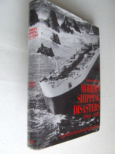 Modern Shipping Disasters 1963-1987