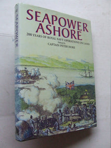 Seapower Ashore, 200 years of Royal Navy Operations on land