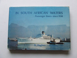 In South African Waters, Passenger Liners since 1930