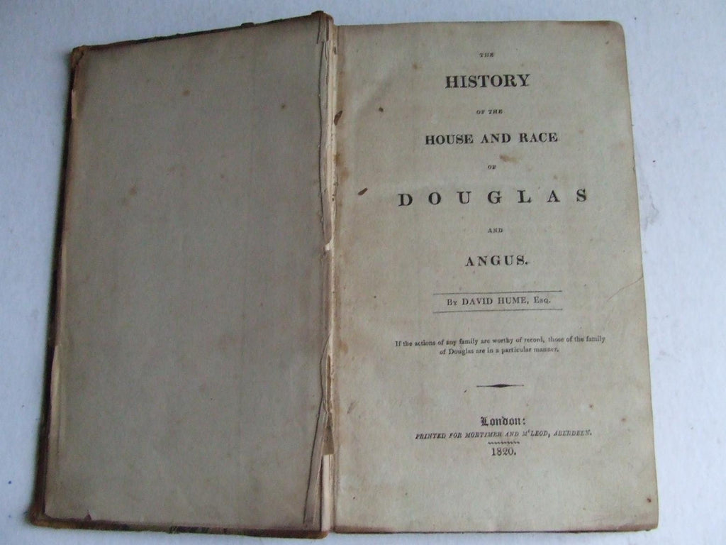 The History of the House and Race of Douglas and Angus