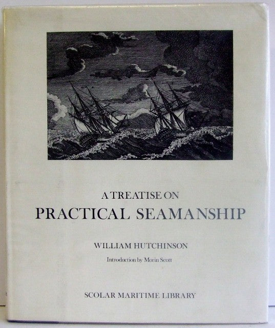 A Treatise on Practical Seamanship