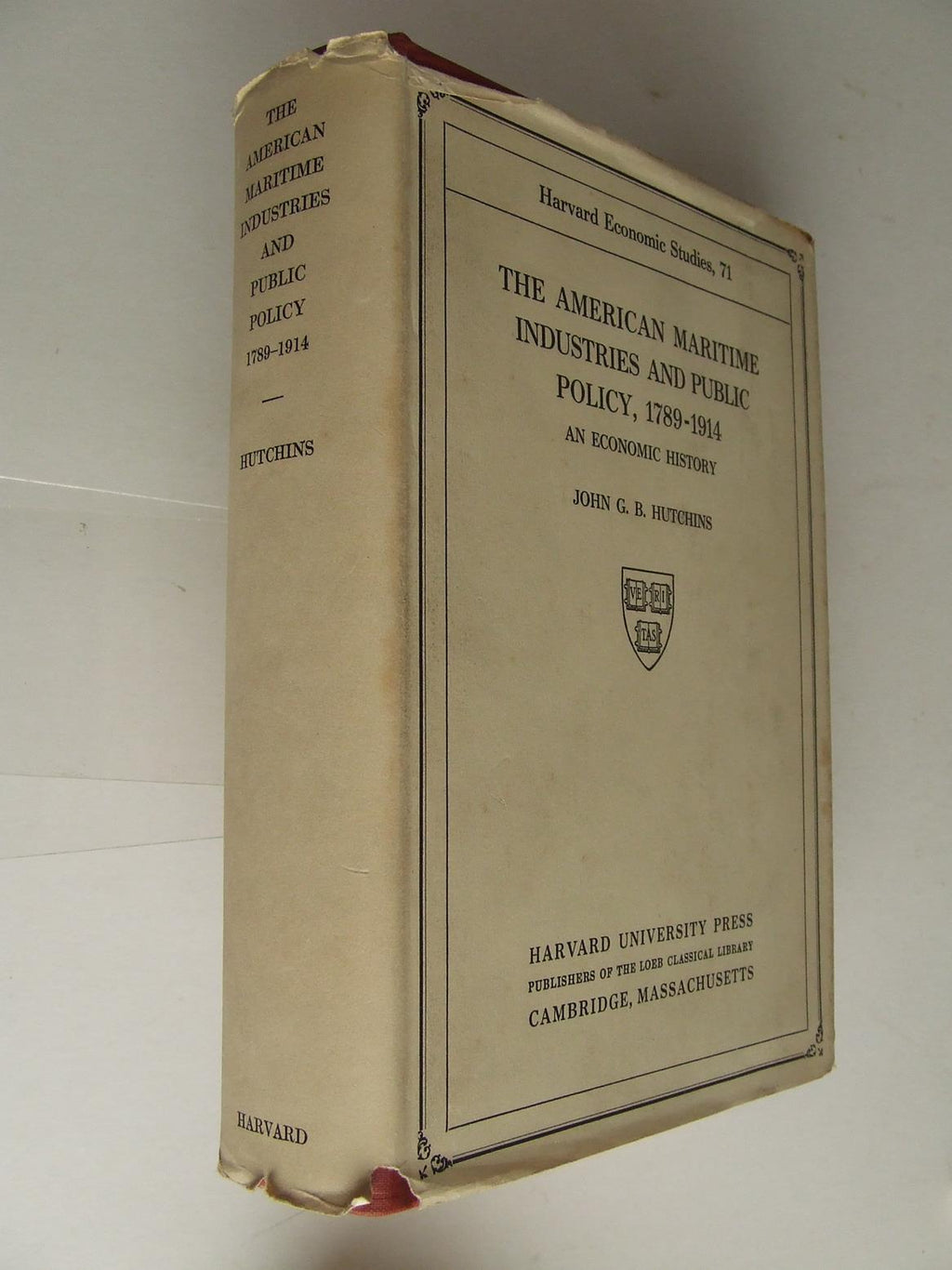 The American Maritime Industries and Public Policy, 1789-1914