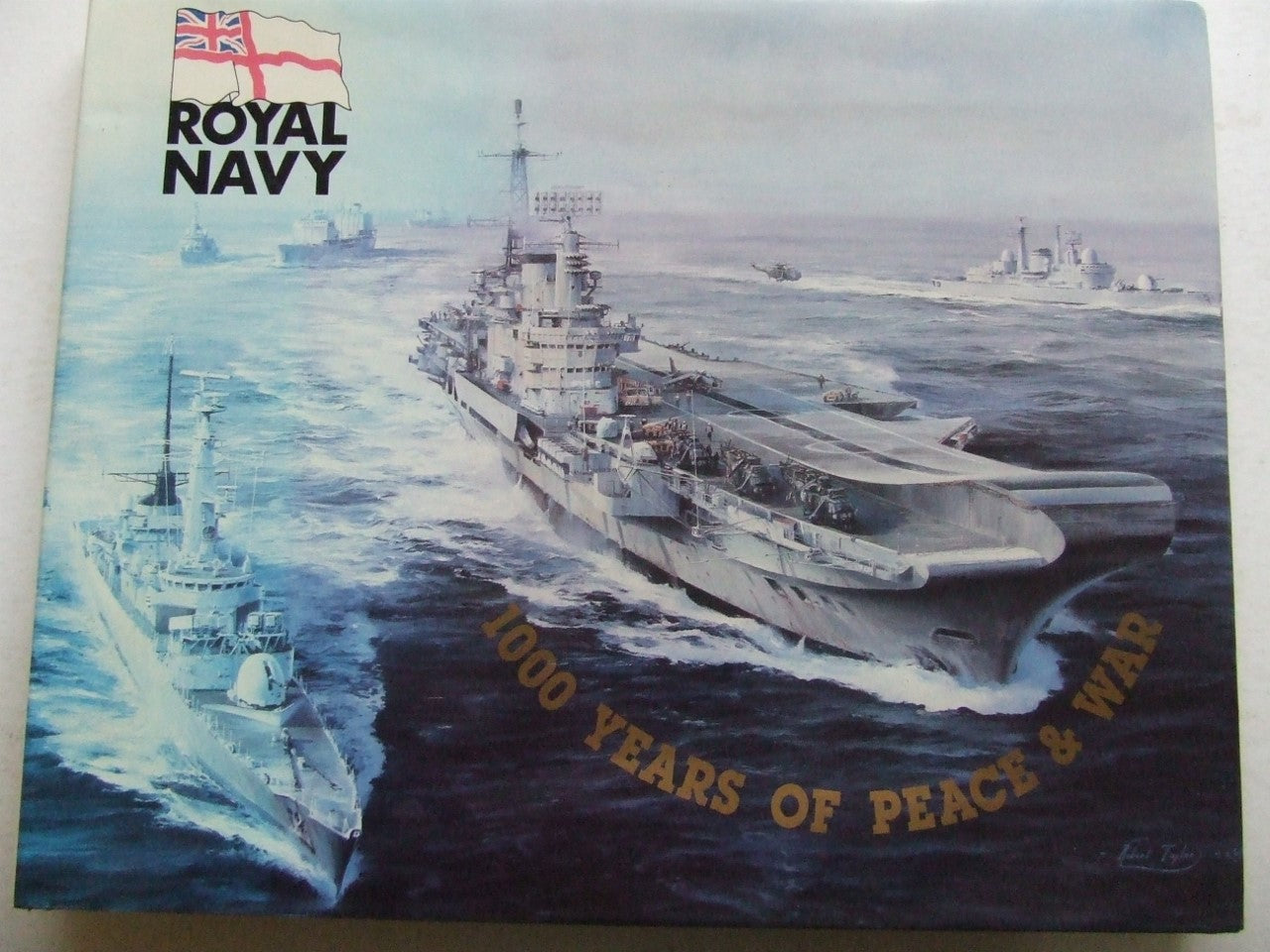 Royal Navy, 1000 Years of Peace & War