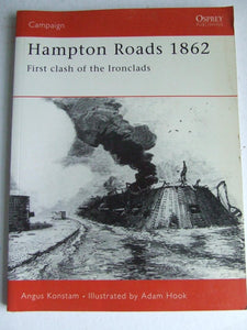 Hampton Roads 1862, first clash of the ironclads.