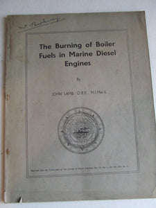 The Burning of Boiler Fuels in Marine Diesel Engines