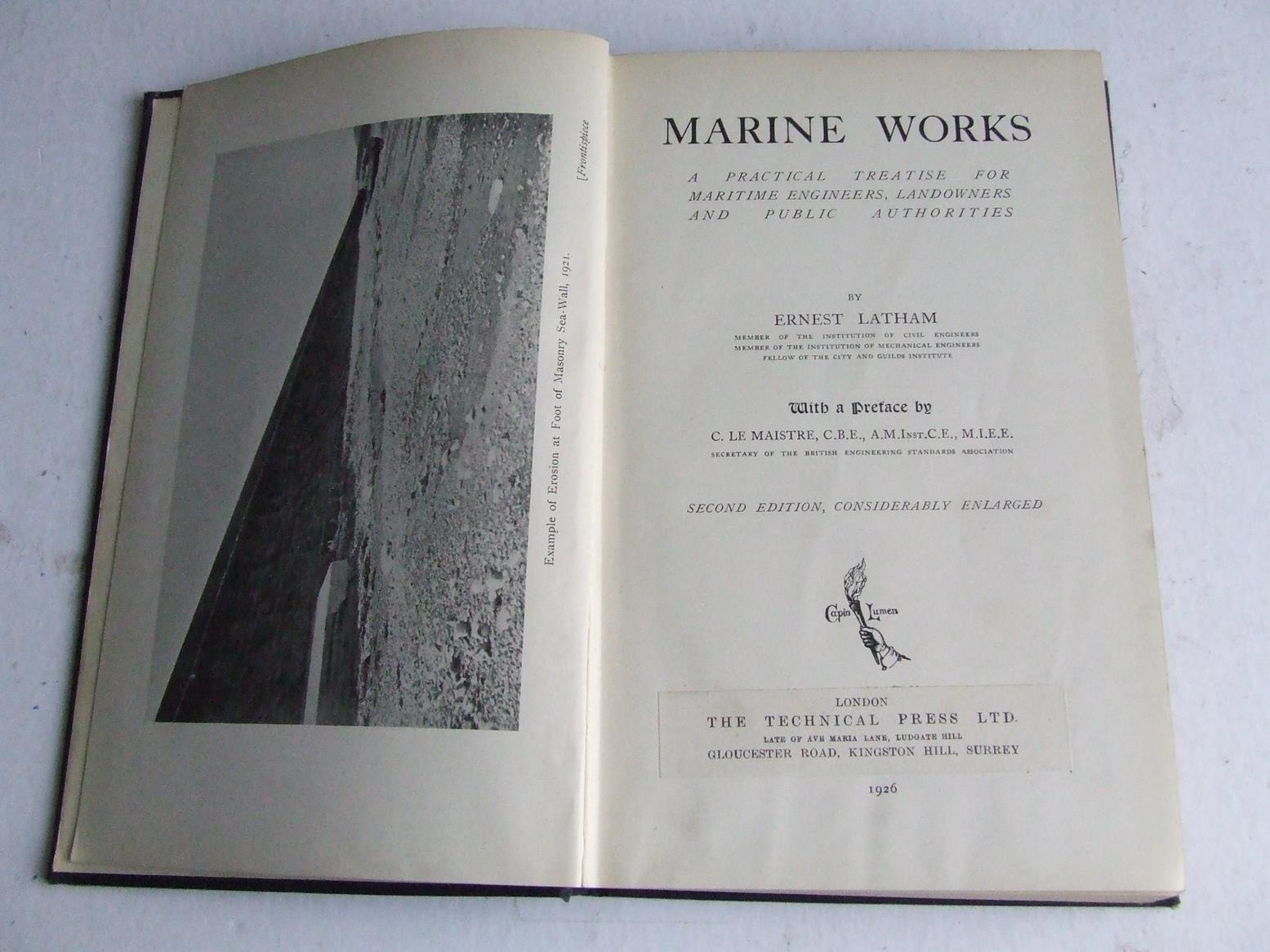 Marine Works. a practical treatise for maritime engineers, landowners and public authorities