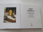 Ship Models, their purpose and development from 1650 to the present