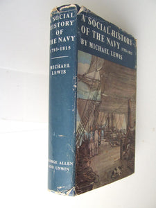 A Social History of the Navy 1793-1815