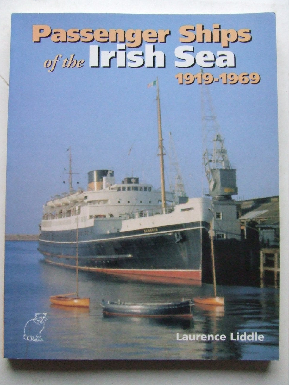 Passenger Ships of the Irish Sea 1919-1969