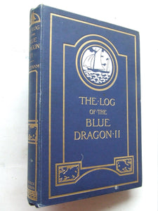 The Log of the 'Blue Dragon II' in Orkney and Shetland 1909-1910