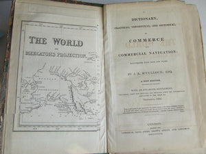A DICTIONARY, PRACTICAL, THEORETICAL, AND HISTORICAL, OF COMMERCE AND COMMERCIAL NAVIGATION