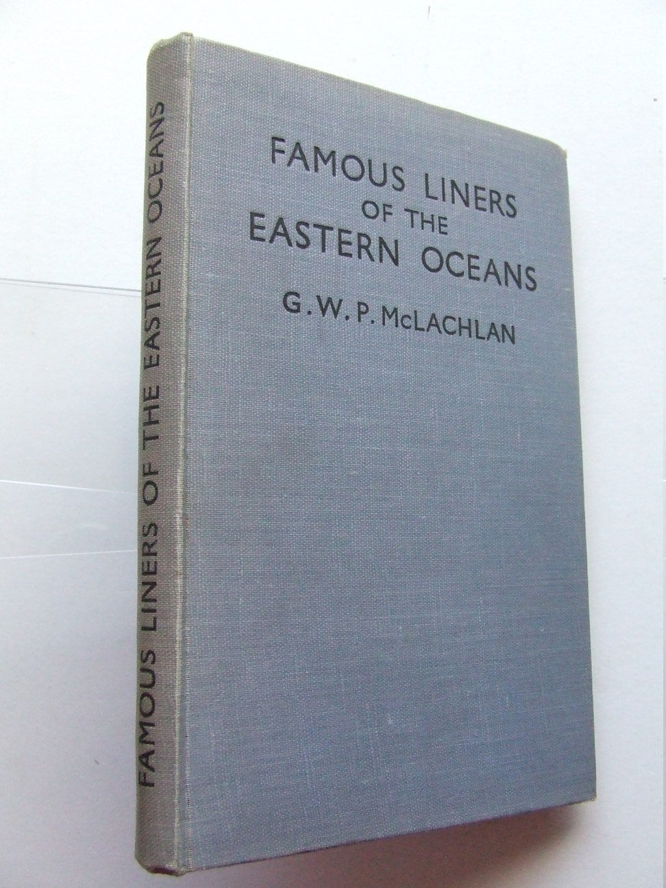 Famous Liners of the Eastern Oceans