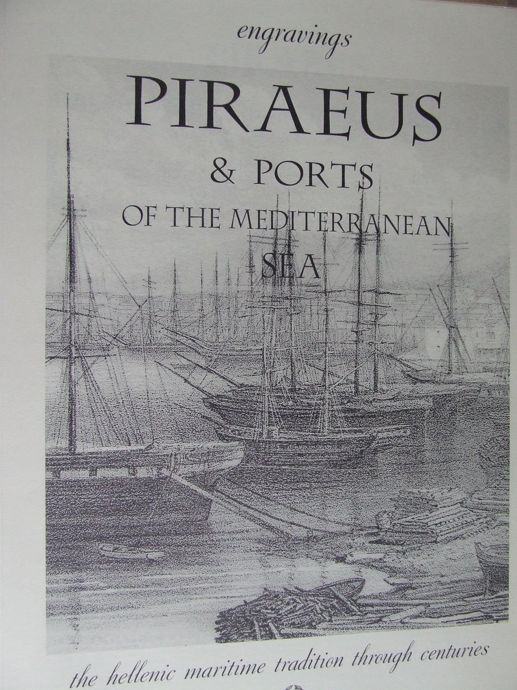 Engravings - Piraeus & Ports of the Mediterranean Sea